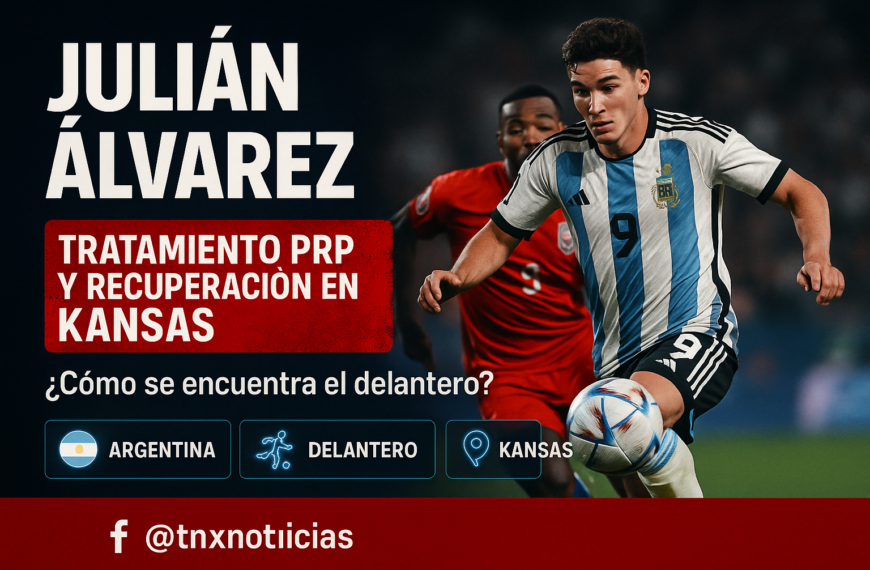 Julián Álvarez recibe tratamiento PRP en Kansas antes del Mundial 2026