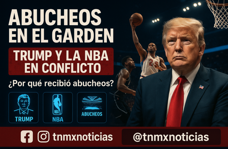 Trump abucheado en la NBA: el rechazo que resuena en el Garden