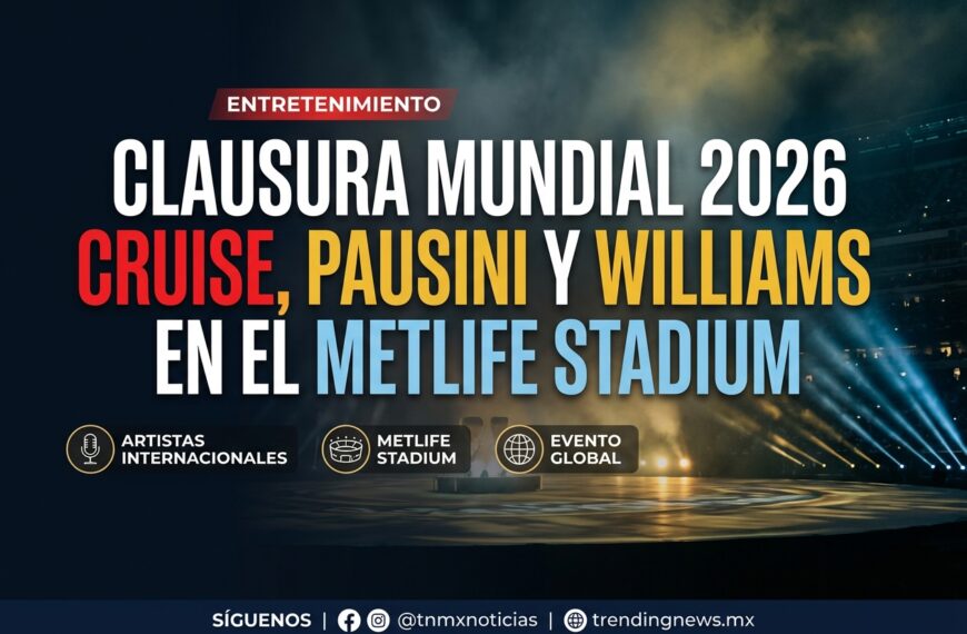 Cruise, Pausini, Williams y más: la clausura del Mundial 2026