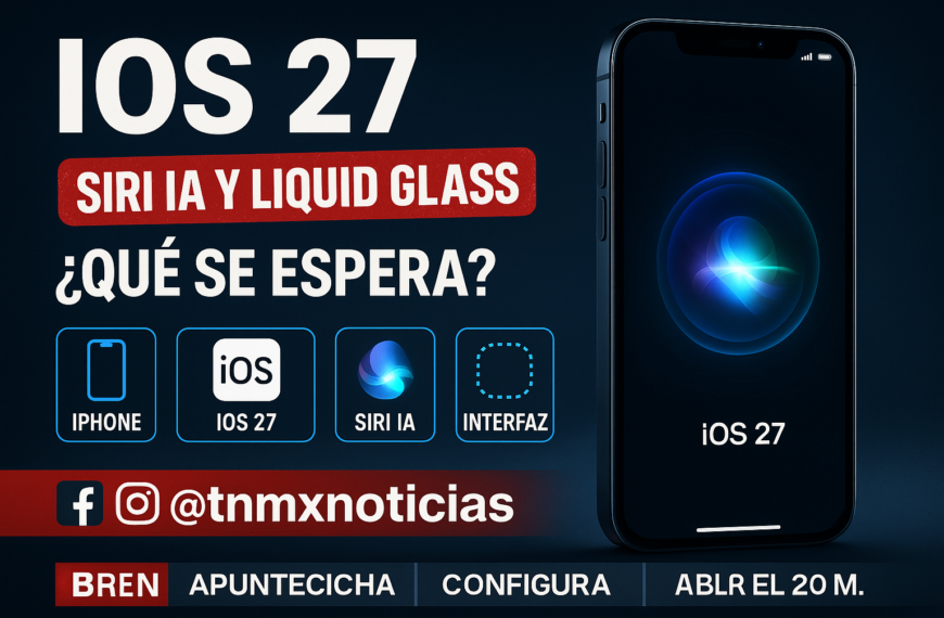 iOS 27: beta pública en julio con Siri IA y Liquid Glass refinado
