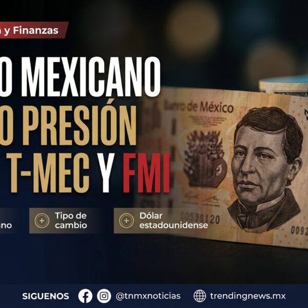 Peso opera a la defensiva ante T-MEC y FMI recorta PIB a 1.2%
