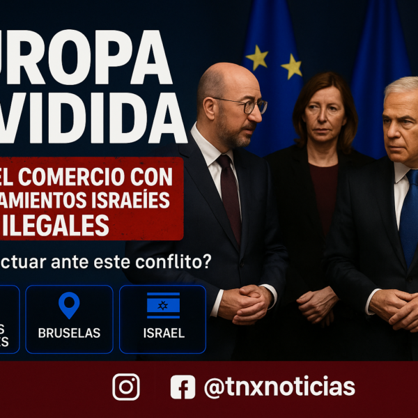 UE debate dividida restricciones comerciales a asentamientos israelíes en Cisjordania